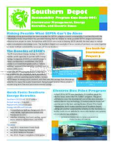 Southern Depot  Sustainability Program Case Study 005: Stormwater Management, Energy Retrofits, and Electric Buses