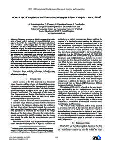 2013 12th International Conference on Document Analysis and Recognition  ICDAR2013 Competition on Historical Newspaper Layout Analysis – HNLA2013† A. Antonacopoulos, C. Clausner, C. Papadopoulos and S. Pletschacher P