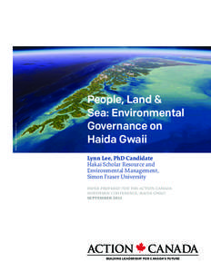 Photo: Gowgaia Institute © 2009  People, Land & Sea: Environmental Governance on Haida Gwaii