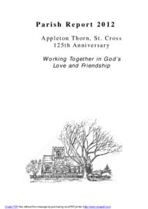 Parish Report 2012 Appleton Thorn, St. Cross 125th Anniversary