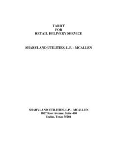 TARIFF FOR RETAIL DELIVERY SERVICE SHARYLAND UTILITIES, L.P. - MCALLEN