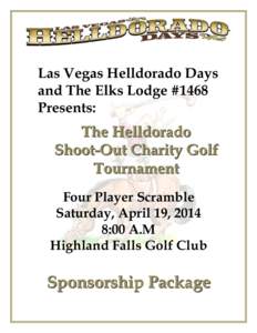 Las Vegas Helldorado Days and The Elks Lodge #1468 Presents: The Helldorado Shoot-Out Charity Golf