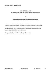 PE-CONS No/YY – [removed]COD)  DIRECTIVE 2014/…/EU OF THE EUROPEAN PARLIAMENT AND OF THE COUNCIL of establishing a framework for maritime spatial planning ▌