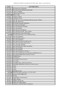 TORKOM LECTURES AVAILABLE ON CD OR BY MP3[removed], revised[removed]DATE[removed][removed]4/1987