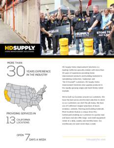 more than  30 HD Supply Home Improvement Solutions is a