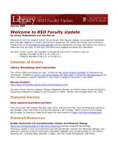 Autumn[removed]Welcome to BSD Faculty Update By Christa Modschiedler and Deb Werner Welcome to the first issue of Crerar Library News: BSD Faculty Update, an occasional newsletter that provides updates on Library services 