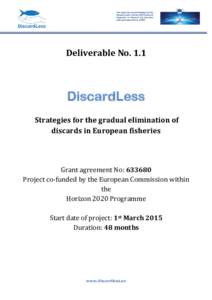 This project has received funding from the European Union’s Horizon 2020 Framework Programme for Research and Innovation under grant agreement noDeliverable No. 1.1