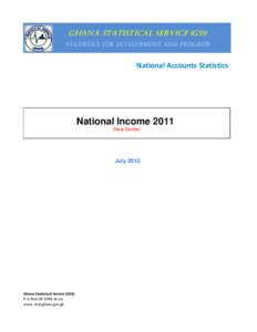 GHANA STATISTICAL SERVICE (GSS) STATISTICS FOR DEVELOPMENT AND PROGRESS National Accounts Statistics  National Income 2011