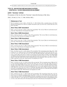 33 USC 2201 NB: This unofficial compilation of the U.S. Code is current as of Jan. 4, 2012 (see http://www.law.cornell.edu/uscode/uscprint.html). TITLE 33 - NAVIGATION AND NAVIGABLE WATERS CHAPTER 36 - WATER RESOURCES DE