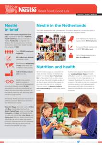 Nutrition, Health & Wellness  Nestlé in brief  Nestlé in the Netherlands