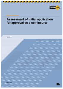 External Guideline #2  Assessment of initial application for approval as a self-insurer  Version 8