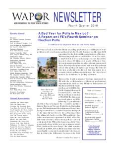 NEWSLETTER Fourth Quarter 2010 Executive Council President Dr. Thomas Petersen, Germany