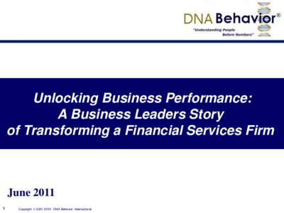 Unlocking Business Performance: A Business Leaders Story of Transforming a Financial Services Firm June