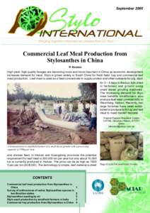 September 2000  ~ Bringing together international perspectives on Stylo ~ Commercial Leaf Meal Production from Stylosanthes in China