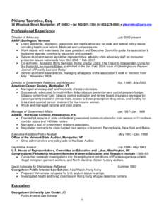 Philene Taormina, Esq.  34 Wheelock Street, Montpelier, VT 05602 · (w[removed]h[removed] · [removed] Professional Experience Director of Advocacy