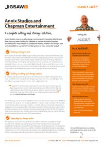 Annix Studios and Chapman Entertainment A complete editing and storage solution