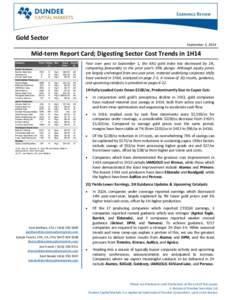 Gold Sector September 3, 2014 Mid-term Report Card; Digesting Sector Cost Trends in 1H14 Company