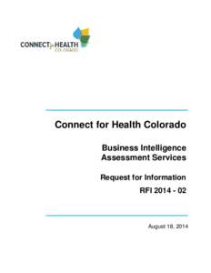Connect for Health Colorado Business Intelligence Assessment Services Request for Information RFI[removed]
