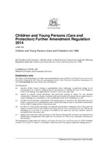 New South Wales  Children and Young Persons (Care and Protection) Further Amendment Regulation 2014 under the