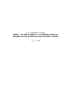 PUBLIC COMMENTS OF THE   AMERICAN SOCIETY OF COMPOSERS, AUTHORS AND PUBLISHERS REGARDING REVIEW OF THE ASCAP AND BMI CONSENT DECREES