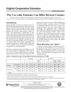 publication[removed]Why Use-value Estimates Can Differ Between Counties Franklin A. Bruce Jr., Project Associate, Department of Agricultural and Applied Economics, Virginia Tech Gordon E. Groover, Extension Economist, F