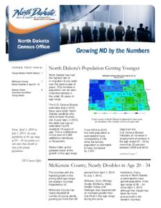 INSIDE THIS ISSUE: Young Adults in North Dakota 1 McKenzie County 1 Nearly Doubles in Age[removed]