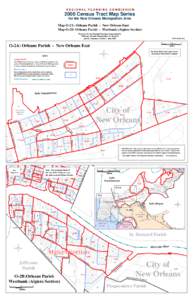 REGIONAL PLANNING COMMISSION[removed]Census Tract Map Series for the New Orleans Metropolitan Area Map O-2A: Orleans Parish - New Orleans East Map O-2B: Orleans Parish - Westbank (Algiers Section)