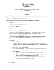 Sheridan Road Special Service Area #54 Commission Meeting Royal Coffee Thursday, October 9, a.m. Minutes Present: Jennifer Clark, Commissioner; Sean Connolly, Commissioner; Chris Bell, Commissioner; Paul