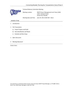 Connecting Nevada: Planning Our Transportation Future Phase II Technical Advisory Committee Meeting Meeting Location NDOT Project Management Conf. Room[removed]S. Stewart Street