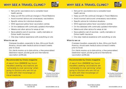 WHY SEE A TRAVEL CLINIC? •	 • •	 •	 •