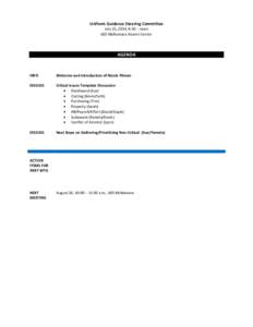 Uniform Guidance Steering Committee July 25, 2014, 8:30 – noon 665 McNamara Alumni Center AGENDA