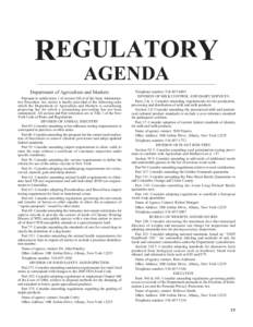 REGULATORY AGENDA Department of Agriculture and Markets Pursuant to subdivision 1 of section 202-d of the State Administrative Procedure Act, notice is hereby provided of the following rules which the Department of Agric