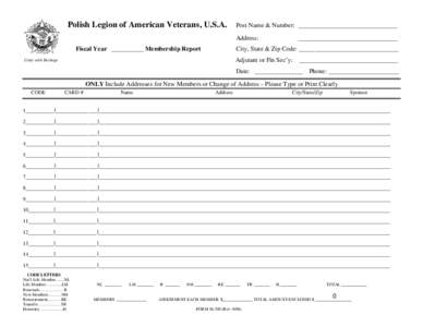 Polish Legion of American Veterans, U.S.A.  Post Name & Number: _______________________________ Address:  Fiscal Year __________ Membership Report
