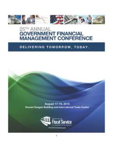 1  DELIVERING TOMORROW, TODAY. WELCOME TO THE 25 ANNUAL GOVERNMENT FINANCIAL MANAGEMENT CONFERENCE TH