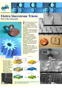 www.elettra.trieste.it  Elettra Sincrotrone Trieste Deep X-Ray Lithography  E