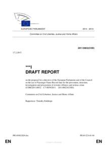 Information sensitivity / Passenger name record / Data Protection Directive / European Parliament / Directive / Framework decision / European Data Protection Supervisor / Law / Europe / Data privacy / European Union / Privacy law
