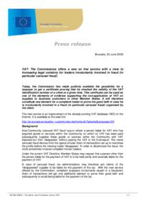 European Commission Taxation and Customs Union Press release Brussels, 23 June 2009