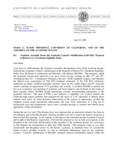 UNIVERSITY OF CALIFORNIA, ACADEMIC SENATE  BERKELEY • DAVIS • IRVINE • LOS ANGELES • MERCED • RIVERSIDE • SAN DIEGO • SAN FRANCISCO Michael T. Brown Telephone: ([removed]