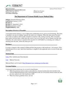 State of Vermont Department of Vermont Health Access 312 Hurricane Lane, Suite 201 Williston, VT[removed]www.dvha.vermont.gov
