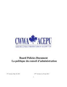 Board Policies Document La politique du conseil d’administration 15th revision: May 30, ème révision: Le 30 mai 2014