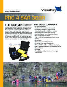 WWW.VIDEORAY.COM  SEARCH AND RECOVERY CONFIGURATION PRO 4 SAR 300R THE PRO 4