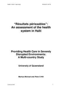 Health in Haïti: A case study  Michael M, Hill PS “Résultats périssables”: An assessment of the health