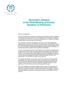 Declaration adopted at the Ninth Meeting of Women Speakers of Parliament Geneva, 5th September We, women Speakers of Parliament, attending the Ninth Meeting of Women Speakers