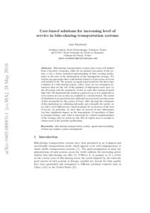 User-based solutions for increasing level of service in bike-sharing transportation systems Juste Raimbault arXiv:1605.08883v1 [cs.MA] 28 May 2016