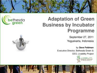 Adaptation of Green Business by Incubator Programme September 27, 2011 Yogyakarta, Indonesia by Dave Feldman