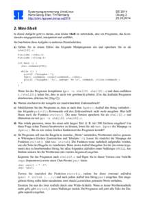 Systemprogrammierung Unix/Linux Hans-Georg Eßer, TH Nürnberg http://ohm.hgesser.de/sp-ss2014 SS 2014 Übung 2