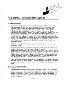 THE EASTERN MANAGEMENT SUBUNIT A. BACKGROUND The Eastern Management Subunit includes the portion of the Moose Range that lies east of R5E, S.M. and includes most of the Chickaloon River drainage and a portion of the Boul
