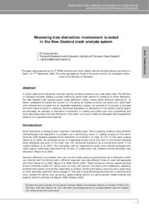 Road safety data: collection and analysis for target setting and monitoring performances and progress Reviewing how distraction involvement is coded in the New Zealand crash analysis system Dr Craig Gordon