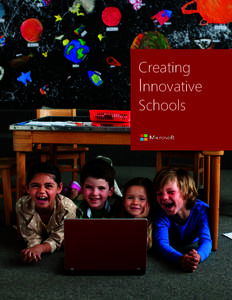 Creating Innovative Schools The challenge for education and the creation of great schools in the 21st century is to create an approach that is agile, adaptable and in tune with young people’s lives outside of the clas
