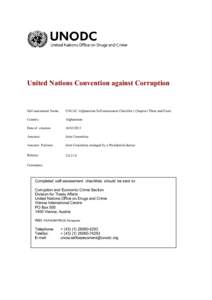United Nations Convention against Corruption  Self-assessment Name: UNCAC Afghanistan Self-assessment Checklist ( Chapters Three and Four)